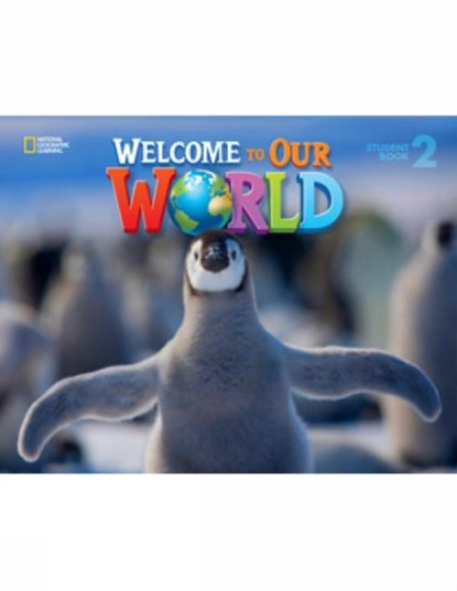 Welcome to Our World 2, Jill O'Sullivan ; Joan Shin - Paperback - 9781285870601