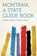 Montana, a State Guide Book, Federal Writers' Project (Mon.) - Paperback - 9781290962742