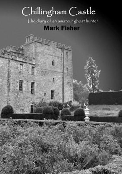 Chillingham Castle, Mark Fisher - Paperback - 9781291075410