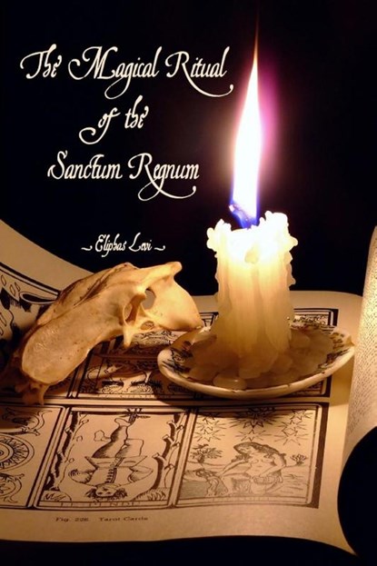 The Magical Ritual of The Sanctum Regnum, Eliphas Levi - Paperback - 9781291335897