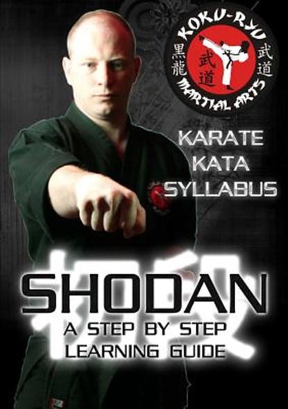 Shodan - Step by Step Kata Syllabus (B&W), Andrew Banks - Paperback - 9781291352788