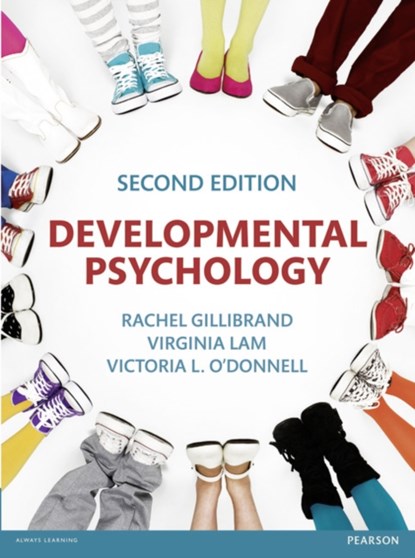Developmental Psychology, Rachel Gillibrand ; Virginia Lam ; Victoria O'Donnell - Paperback - 9781292003085