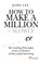 How to Make a Million – Slowly, John Lee - Gebonden - 9781292005089