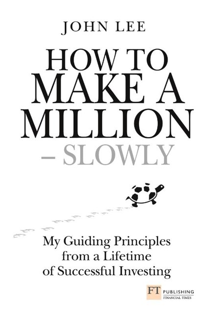 How to Make a Million – Slowly, John Lee - Gebonden - 9781292005089