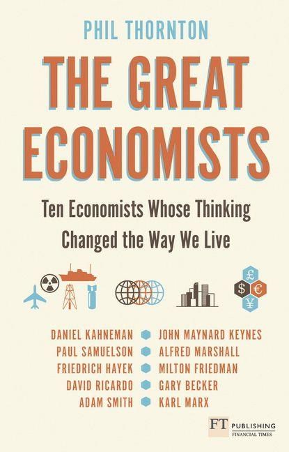 The Great Economists, Phil Thornton - Paperback - 9781292009414