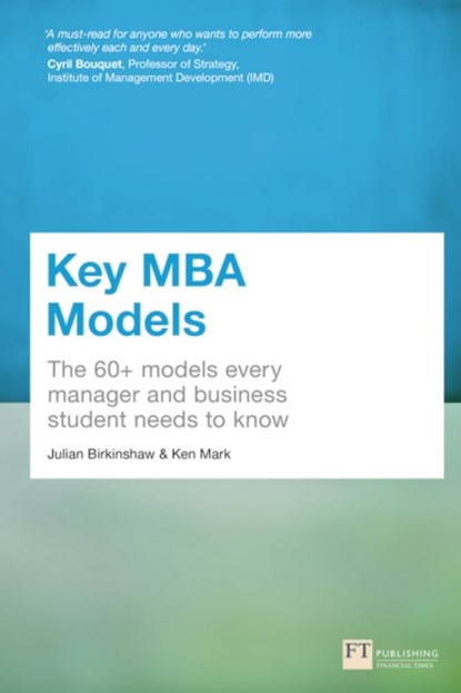 Key MBA Models, Julian Birkinshaw ; Ken Mark - Paperback - 9781292016856