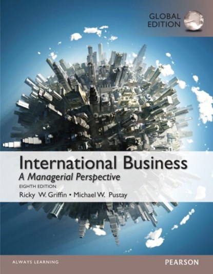 International Business, Global Edition, Ricky Griffin ; Michael Pustay - Paperback - 9781292018218