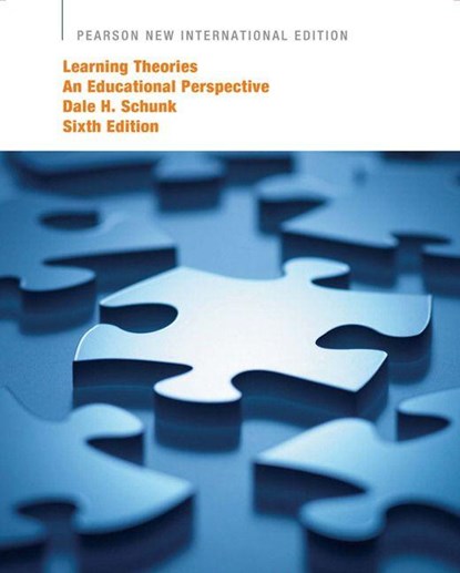 Learning Theories: An Educational Perspective, Dale Schunk - Paperback - 9781292020587
