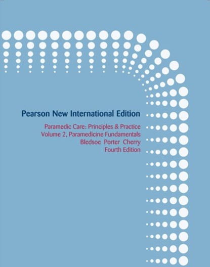 Paramedic Care, Volume 2, Bryan Bledsoe ; Robert Porter ; Richard Cherry - Paperback - 9781292021386