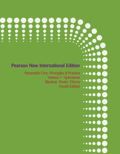 Paramedic Care, Volume 7, Bryan Bledsoe ; Robert Porter ; Richard Cherry - Paperback - 9781292021720