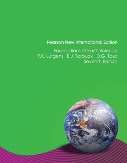 Foundations of Earth Science, Frederick Lutgens ; Edward Tarbuck ; Dennis Tasa - Paperback - 9781292022994
