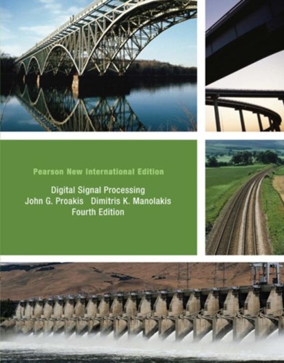 Digital Signal Processing, John Proakis ; Dimitris Manolakis - Paperback - 9781292025735