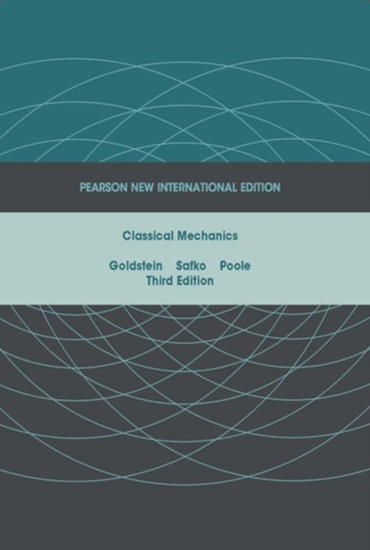 Classical Mechanics, Herbert Goldstein ; John Safko ; Charles Poole - Paperback - 9781292026558