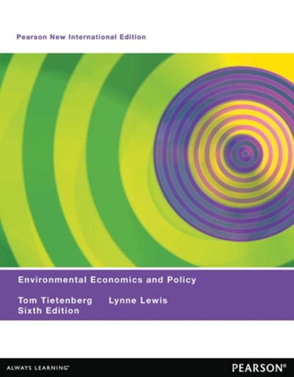 Environmental Economics & Policy, Tom Tietenberg ; Lynne Lewis - Paperback - 9781292026800