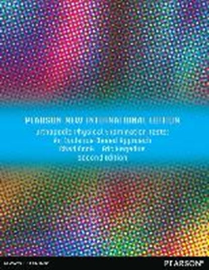Orthopedic Physical Examination Tests: An Evidence-Based Approach, Chad Cook ; Eric Hegedus - Paperback - 9781292027968