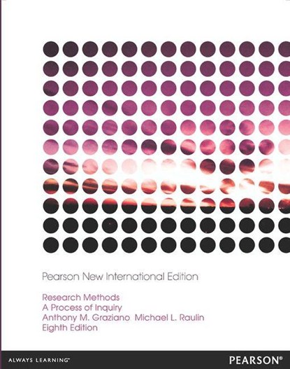 Research Methods: A Process of Inquiry, Anthony Graziano ; Michael Raulin - Paperback - 9781292042169