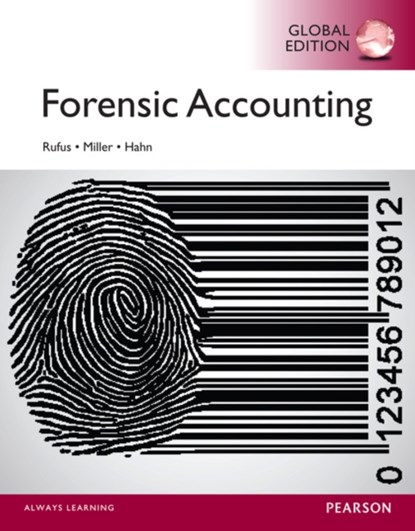 Forensic Accounting, Global Edition, Robert Rufus ; Laura Miller ; William Hahn - Paperback - 9781292059372