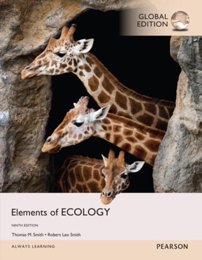 Elements of Ecology, Global Edition, Robert Smith ; Thomas Smith - Paperback - 9781292077406