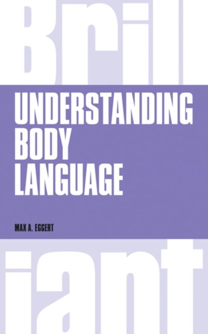 Understanding Body Language, Max Eggert - Paperback - 9781292082400