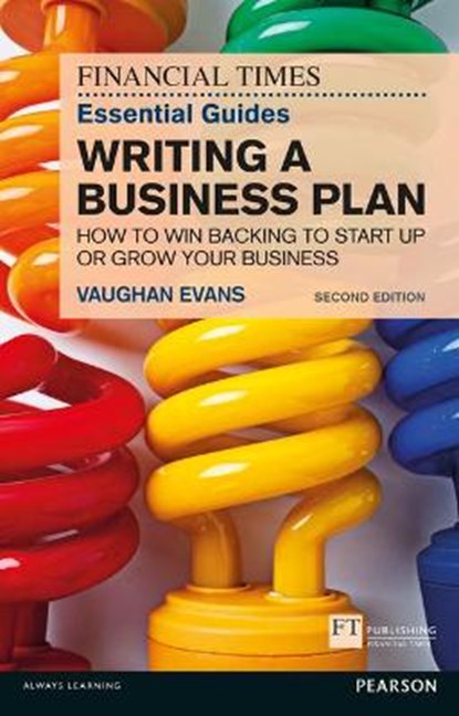 The Financial Times Essential Guide to Writing a Business Plan, EVANS,  Vaughan - Paperback - 9781292085142