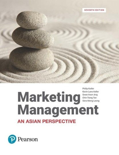 Marketing Management, An Asian Perspective, Philip Kotler ; Kevin Lane Keller ; Swee Hoon Ang ; Chin Tiong Tan ; Siew-Meng Leong - Paperback - 9781292089584