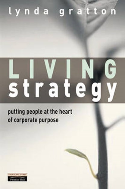 Living Strategy, Lynda Gratton - Paperback - 9781292100180