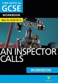 An Inspector Calls WORKBOOK: York Notes for GCSE (9-1) | Mary Green | 