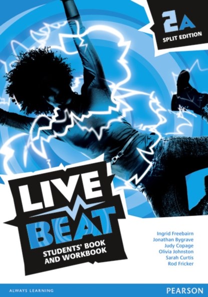 Live Beat Split Edition Level 2A, Ingrid Freebairn ; Jonathan Bygrave ; Judy Copage ; Olivia Johnston ; Oliva Johnston ; Sarah Curtis ; Rod Fricker - Paperback - 9781292101941