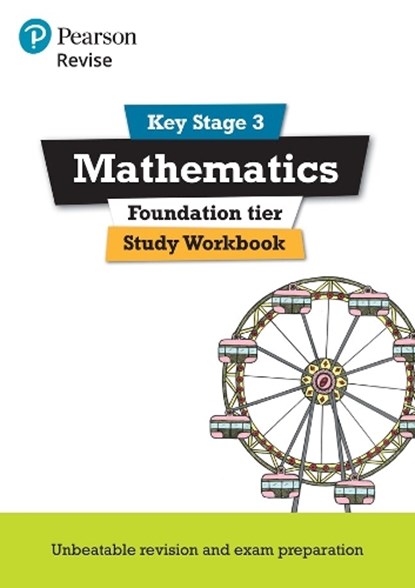 Pearson REVISE Key Stage 3 Maths (Foundation) Study Workbook for preparing for GCSEs in 2025 and 2026, Sharon Bolger ; Bobbie Johns - Paperback - 9781292111520
