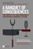 A Banquet of Consequences, Satyajit Das - Paperback - 9781292123806