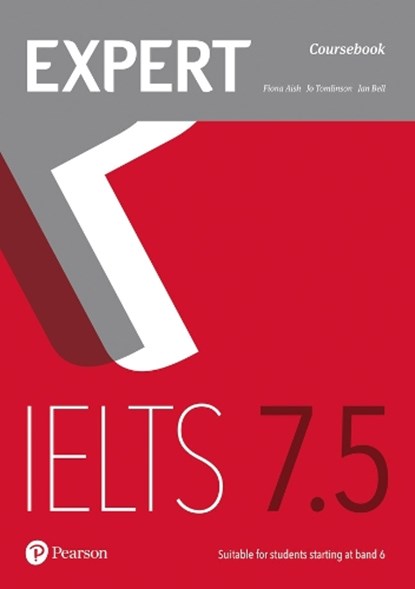 Expert IELTS 7.5 Coursebook, Fiona Aish ; Jan Bell ; Jo Tomlinson - Paperback - 9781292125114