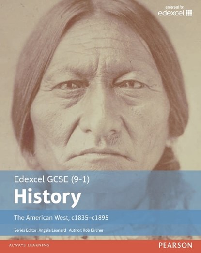 Edexcel GCSE (9-1) History The American West, c1835–c1895 Student Book, Rob Bircher - Paperback - 9781292127309