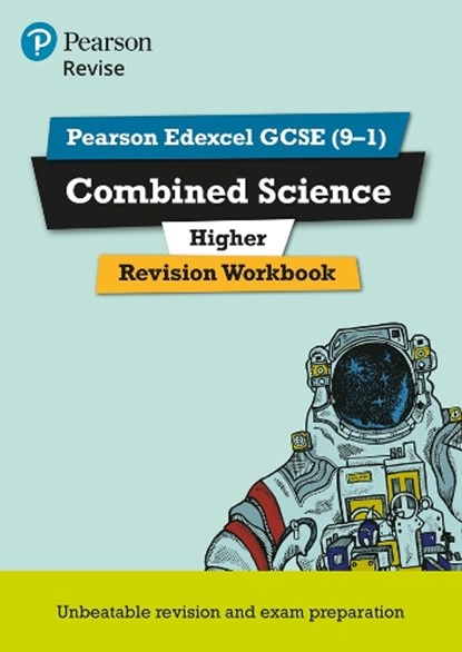 Pearson REVISE Edexcel GCSE Combined Science (Higher) Revision Workbook - for 2026, 2027 exams, Stephen Hoare ; Nigel Saunders ; Catherine Wilson - Paperback - 9781292131580