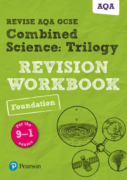 Pearson REVISE AQA GCSE (9-1) Combined Science: Trilogy: Revision Workbook: For 2024 and 2025 assessments and exams (Revise AQA GCSE Science 16), Nora Henry ; Catherine Wilson ; Nigel Saunders - Paperback - 9781292131672