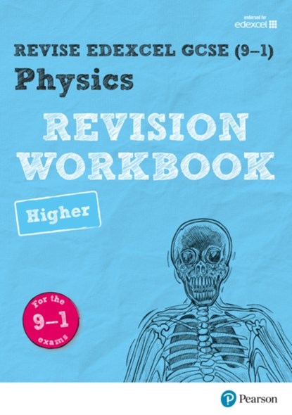Pearson REVISE Edexcel GCSE (9-1) Physics Higher Revision Workbook: For 2024 and 2025 assessments and exams (Revise Edexcel GCSE Science 16), Catherine Wilson - Paperback - 9781292133683