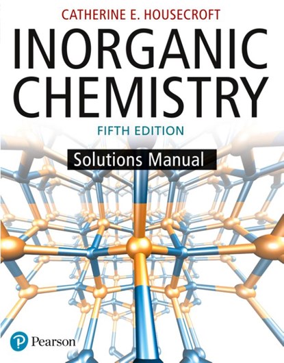 Student Solutions Manual for Inorganic Chemistry, Catherine Housecroft - Paperback - 9781292139913