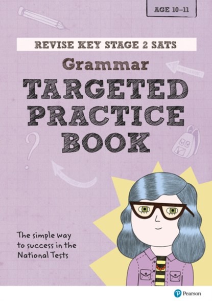 Pearson REVISE Key Stage 2 SATs English Grammar - Targeted Practice for the 2023 and 2024 exams, Helen Thomson - Paperback - 9781292145945