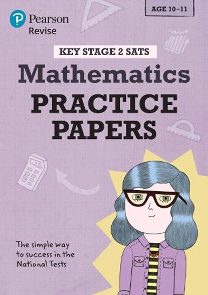 Pearson REVISE Key Stage 2 SATs Maths Revision Practice Papers - for 2025 and 2026 exams, Michael Evans - Paperback - 9781292146249