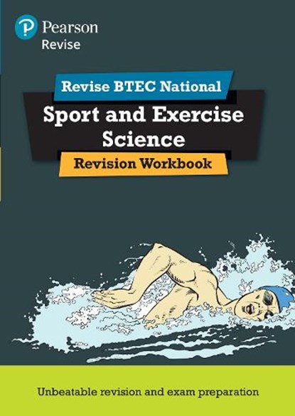Pearson REVISE BTEC National Sport and Exercise Science Revision Workbook - for 2025 exams, Tracy Richardson ; Laura Fisher ; Danielle Toward ; Katie Jones - Paperback - 9781292150437