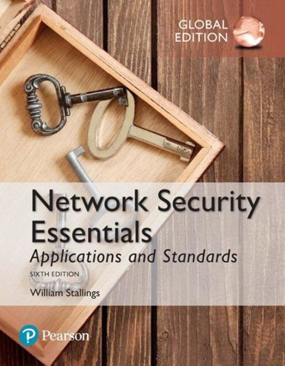 Network Security Essentials: Applications and Standards, Global Edition, William Stallings - Paperback - 9781292154855