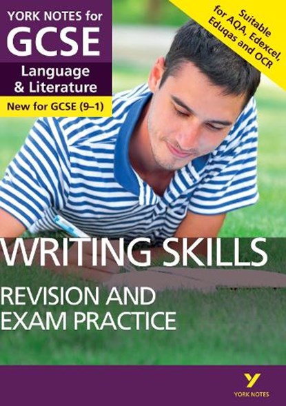 English Language and Literature Writing Skills Revision and Exam Practice: York Notes for GCSE - for 2026, 2027 exams, Mike Gould - Paperback - 9781292186368