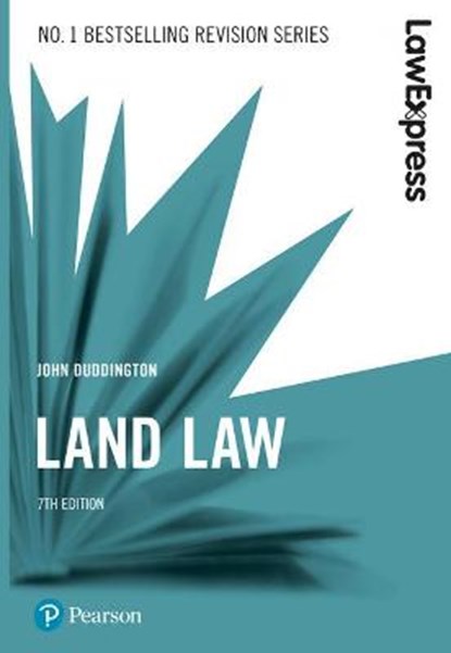 Law Express: Land Law, 7th edition, John Duddington - Paperback - 9781292210247