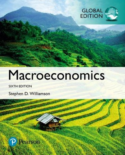 Macroeconomics, Global Edition, Stephen Williamson - Paperback - 9781292215761
