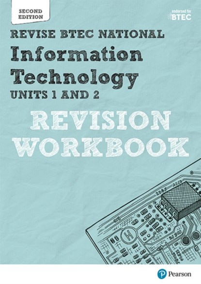 Revise BTEC National Information Technology Units 1 and 2 Revision Workbook, Daniel Richardson ; Alan Jarvis - Paperback - 9781292230597