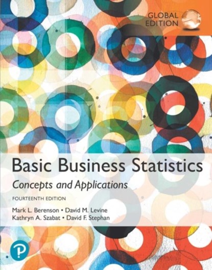 Basic Business Statistics, Global Edition, Mark Berenson ; David Levine ; Kathryn Szabat ; David Stephan - Paperback - 9781292265032