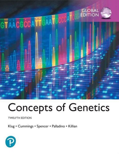 Concepts of Genetics, Global Edition, William Klug ; Michael Cummings ; Charlotte Spencer ; Michael Palladino - Paperback - 9781292265322