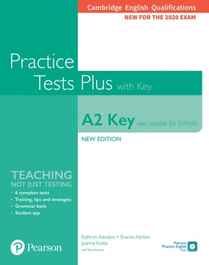 Cambridge English Qualifications: A2 Key (Also suitable for Schools) Practice Tests Plus with key, Kathryn Alevizos ; Sharon Ashton ; Rosemary Aravanis - Paperback - 9781292271484