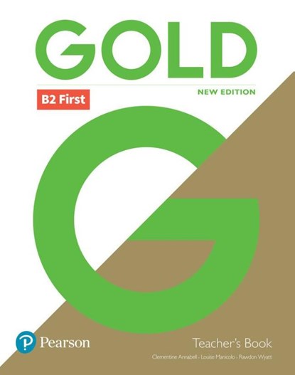 Gold B2 First NE TB,Port&TRD pk, Clementine Annabell ; Louise Manicolo ; Rawdon Wyatt - Paperback - 9781292272085