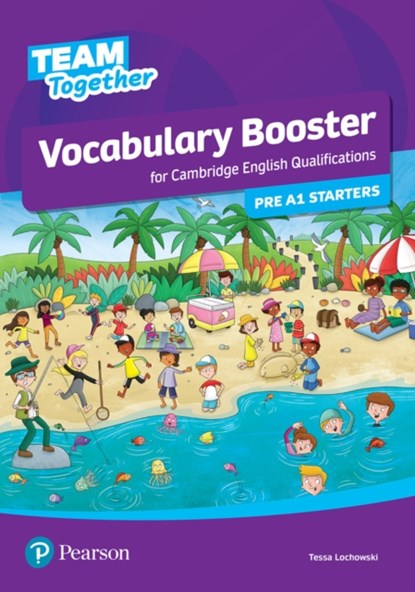 Team Together Vocabulary Booster for Pre A1 Starters, Tessa Lochowski - Paperback - 9781292292687