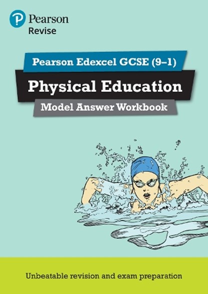 Pearson REVISE Edexcel GCSE PE Model Answer Workbook - for 2026, 2027 exams, Jennifer Stafford-Brown - Paperback - 9781292296685